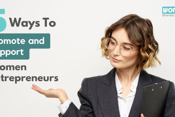 5 Ways to Promote and Support Women Entrepreneurs
