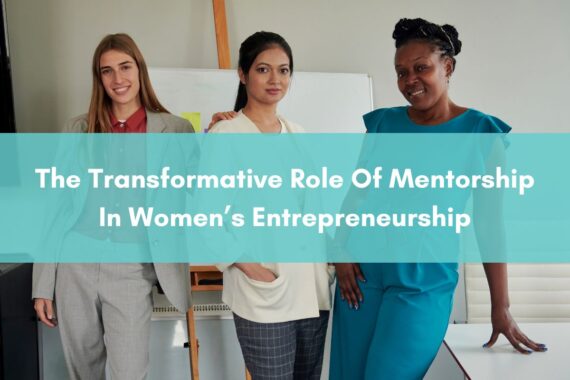 Featured Image - Role Of Mentorship In Women Entrepreneurship
